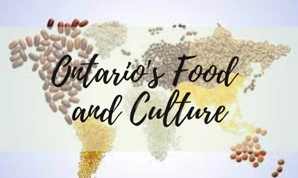 Ontario’s Food and Culture