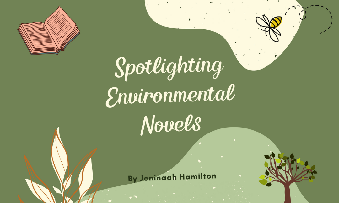 Spotlighting Environmental Novels
