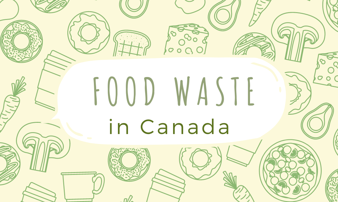 Food Waste in Canada