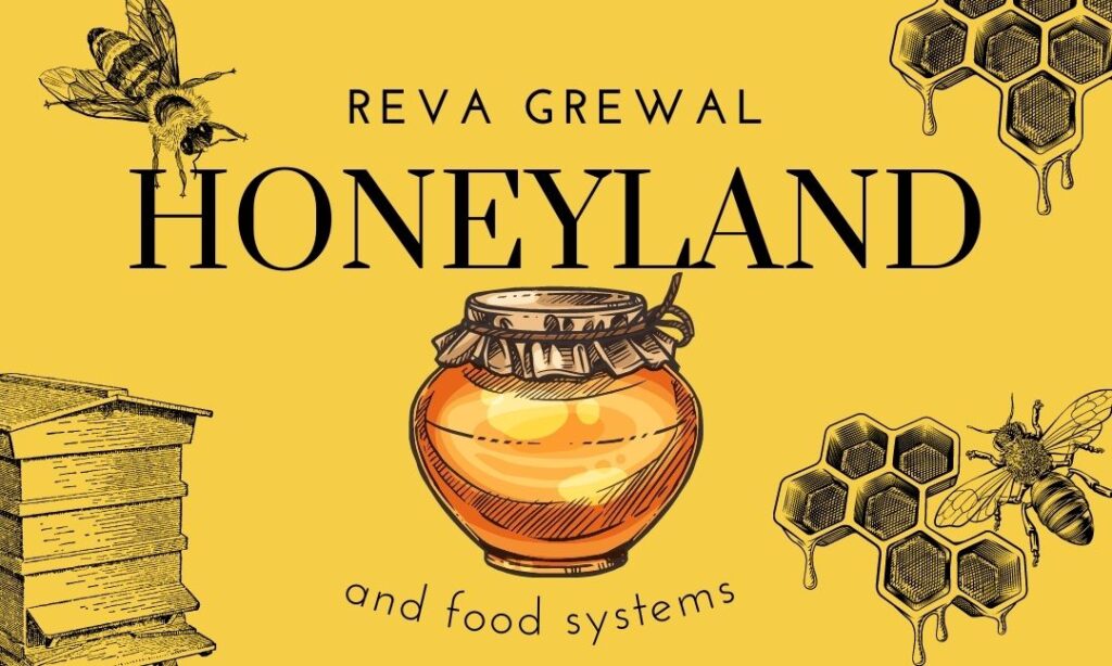 Honeyland and Food Systems