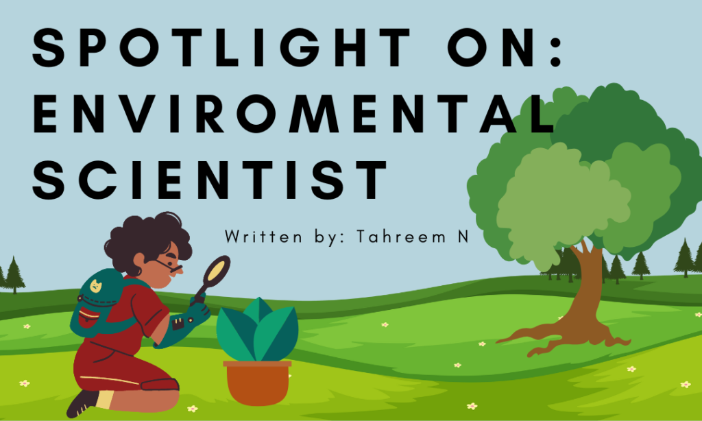Spotlight On Careers: Environmental Scientist