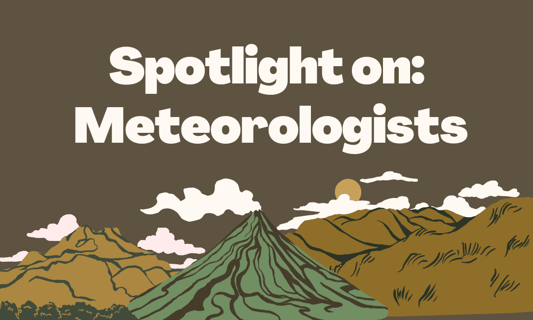 Spotlight On: Meteorologists