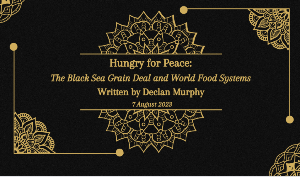 Hungry for Peace: The Black Sea Grain Deal and World Food Systems