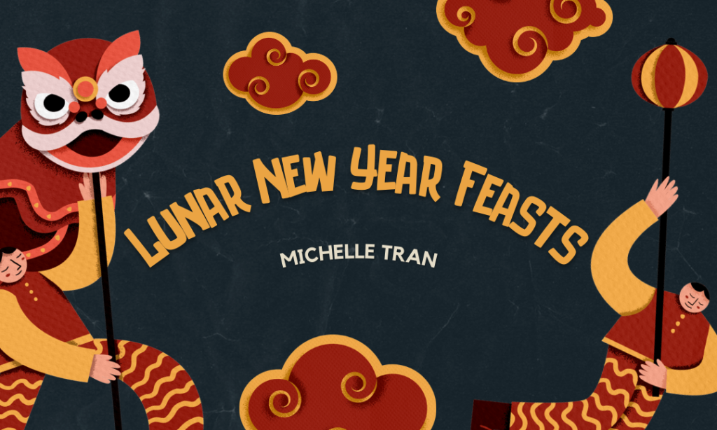Lunar New Year Feasts