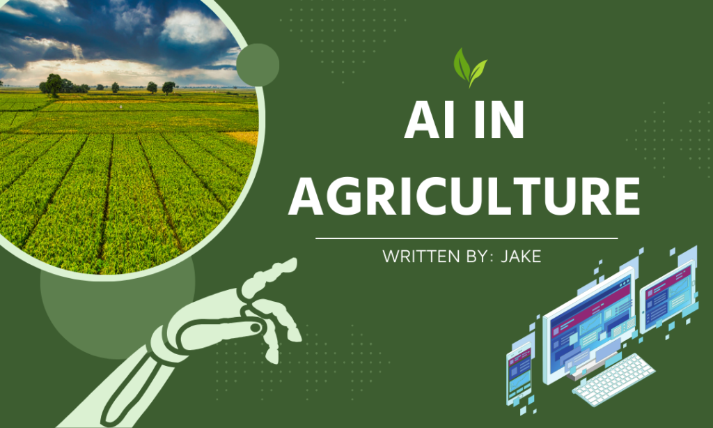 How Artificial Intelligence is Being Used In Agriculture