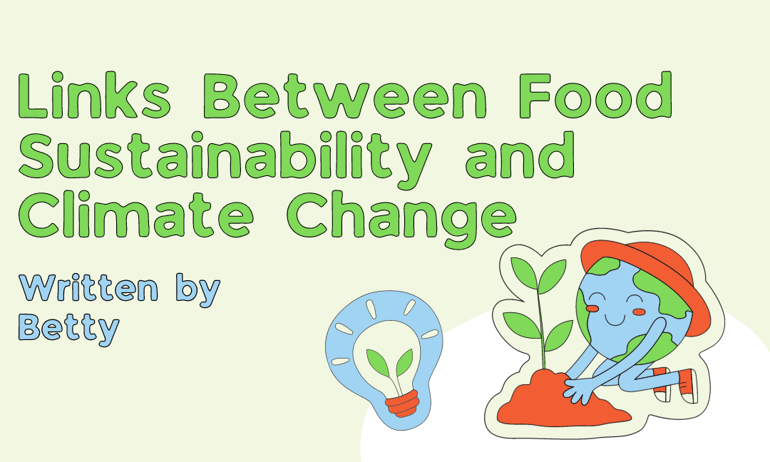 Links Between Food Sustainability and Climate Change