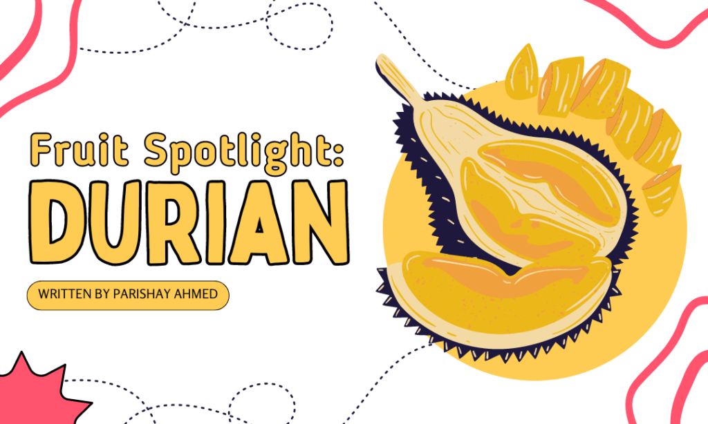 Fruit Spotlight: Durian