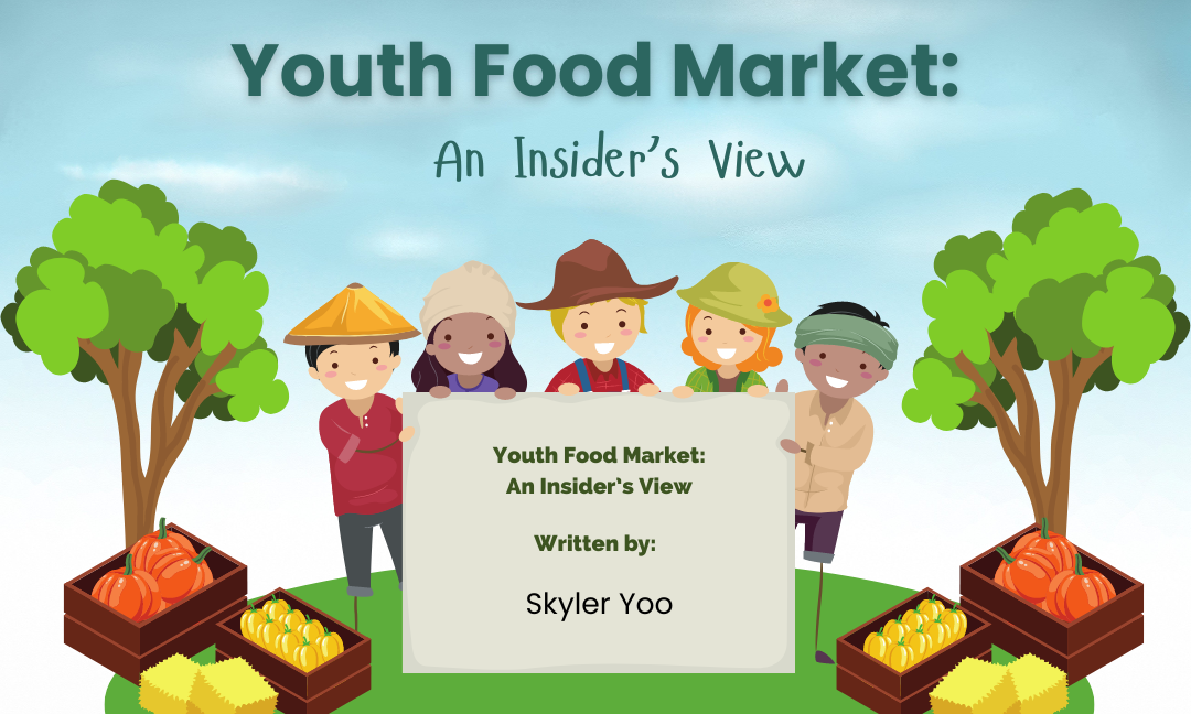 Youth Food Market: An Insider’s View