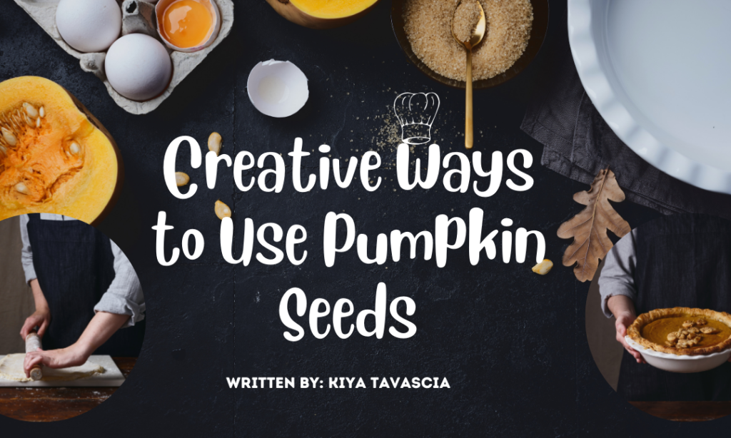 Creative Ways to Use Pumpkin Seeds