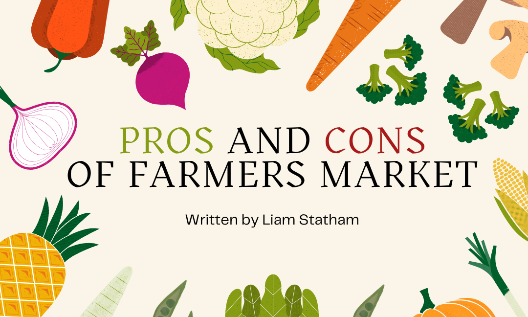 Pros and Cons of Farmers Markets