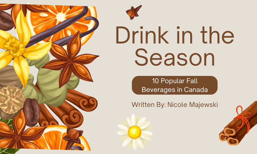 Drink In The Season: 10 Popular Fall Beverages in Canada