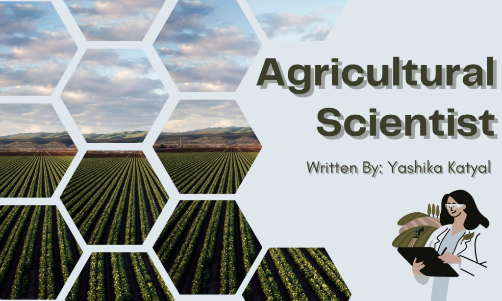 Career Spotlight: Agricultural Scientist