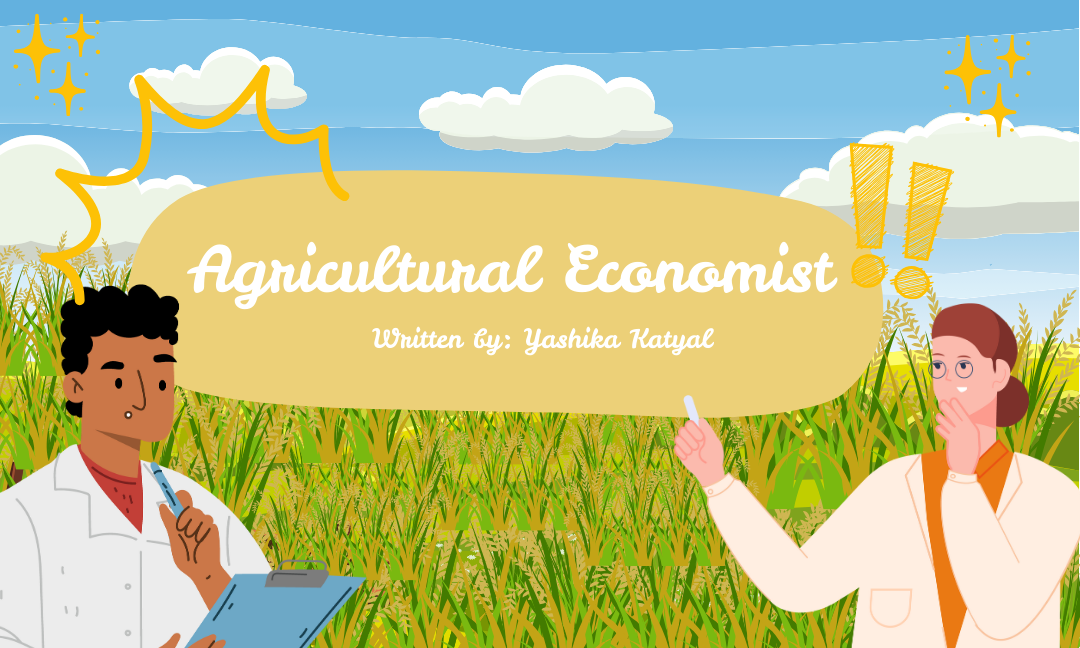 Career Spotlight: Agricultural Economist