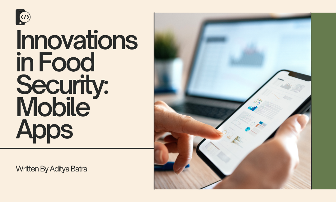 Innovation in Food Security Through Mobile Apps