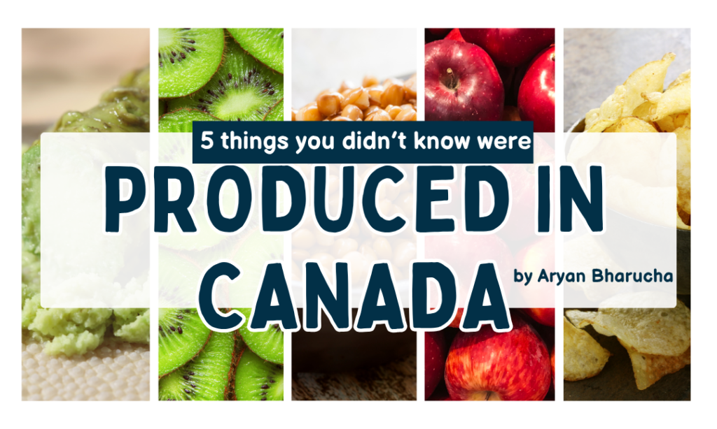 5 things you didn’t know were produced in Canada!