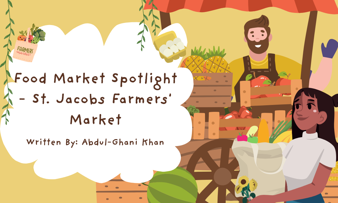 Food Market Spotlight: St. Jacob’s Farmers’ Market