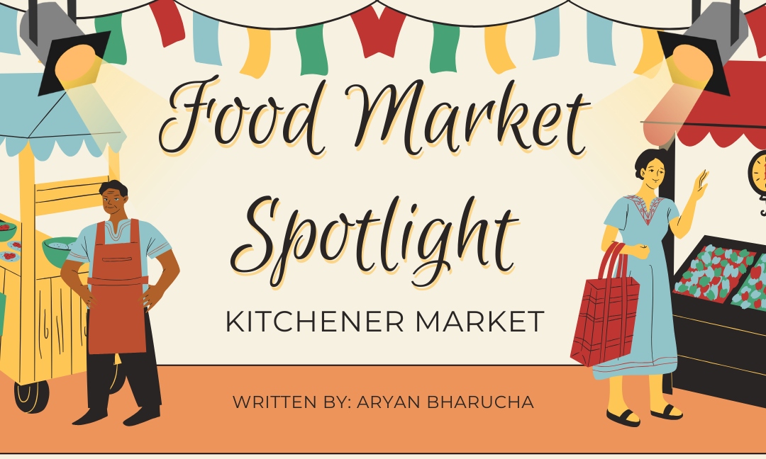 Food Market Spotlight: Kitchener Market