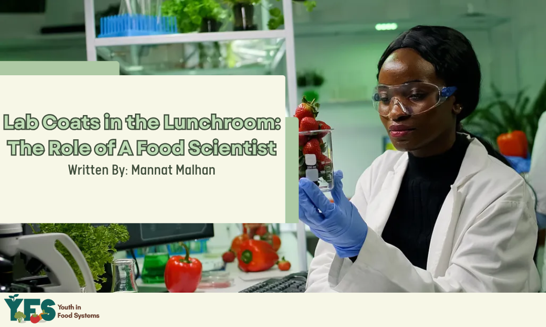 Lab Coats in the Lunchroom: The Role of A Food Scientist