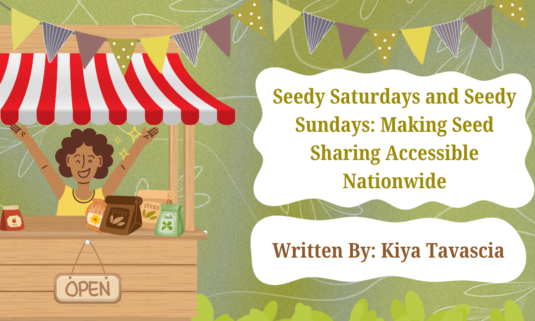Seedy Saturdays and Seedy Sundays: Making Seed Sharing Accessible Nationwide