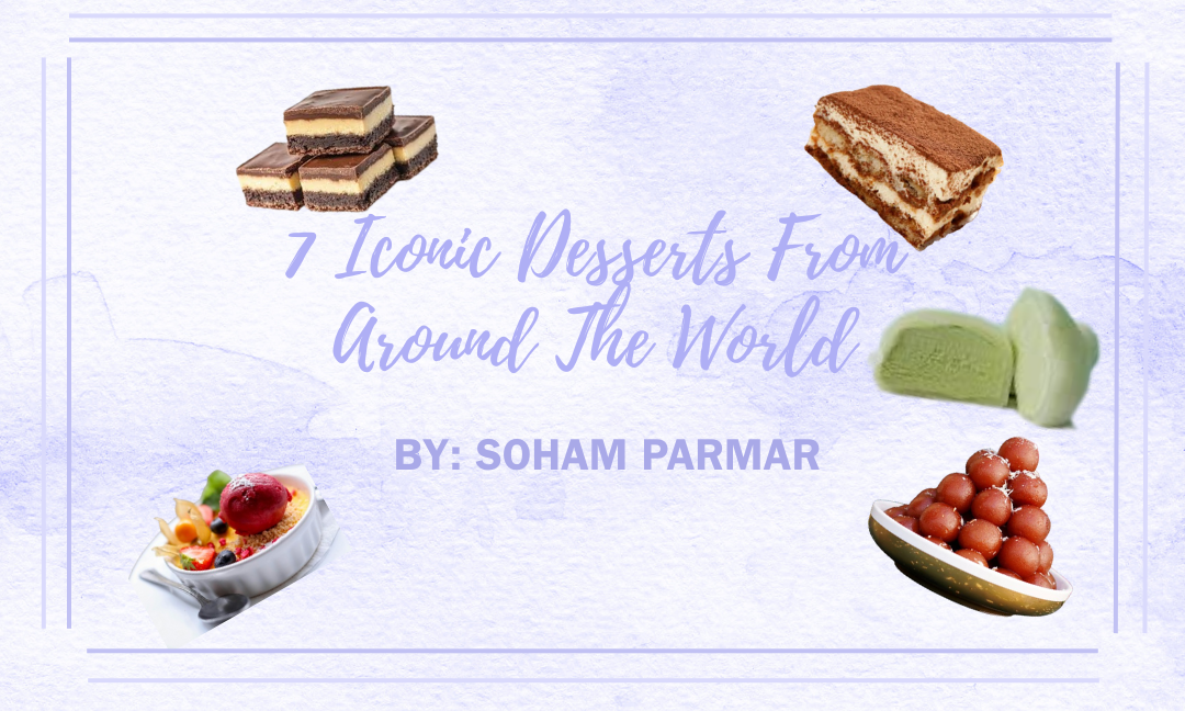 7 Iconic Desserts From Around the World