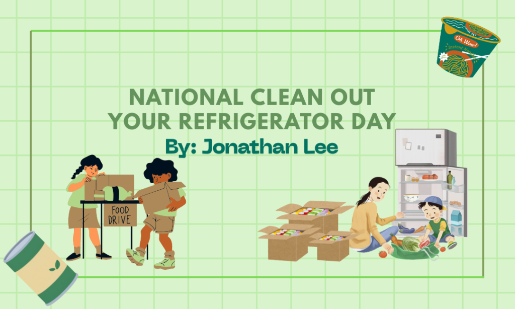 National Clean Out Your Refrigerator Day: Tips on reducing food waste