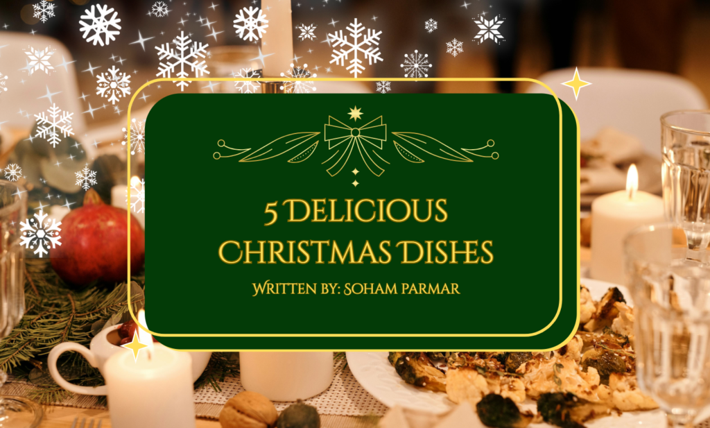 5 Delicious Christmas Dishes