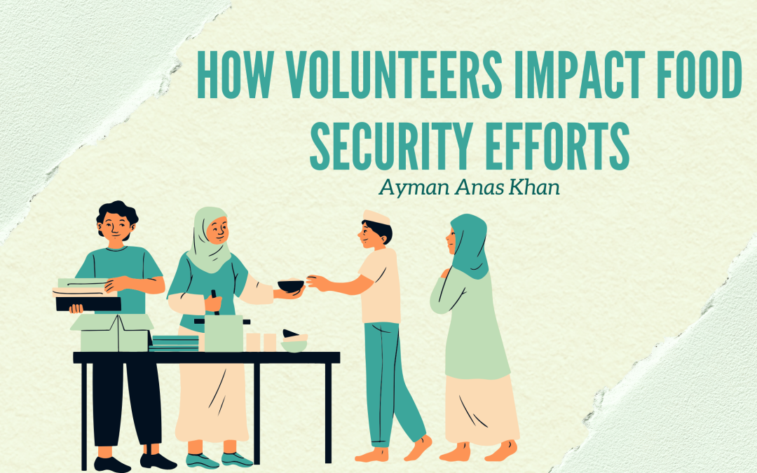 Hunger Isn’t Solved Alone: The Impact of Volunteers on Food Security